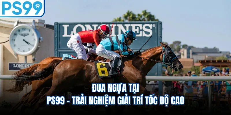 Đua Ngựa Tại PS99 – Trải Nghiệm Giải Trí Tốc Độ Cao