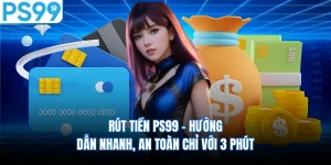 Rút tiền PS99